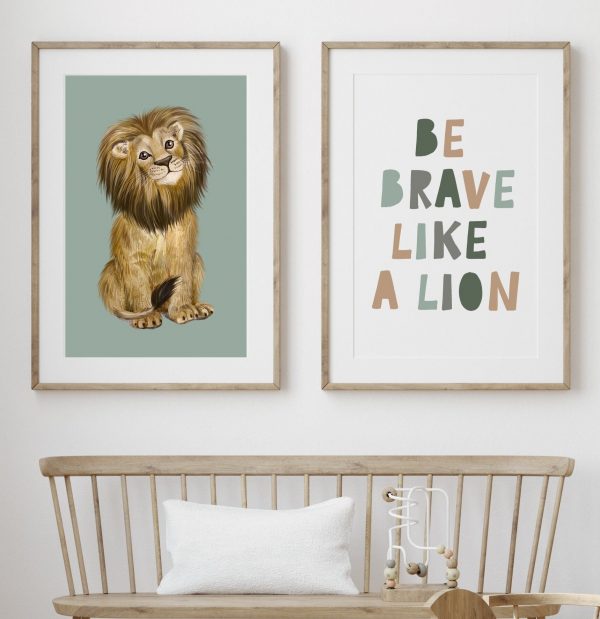 Be Brave Like a Lion